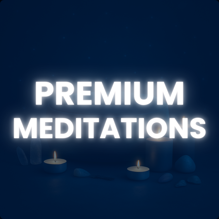 Premium Meditations