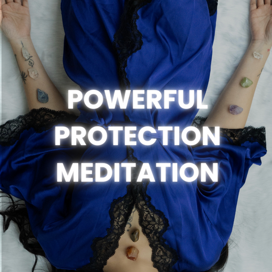 Powerful Protection Meditation